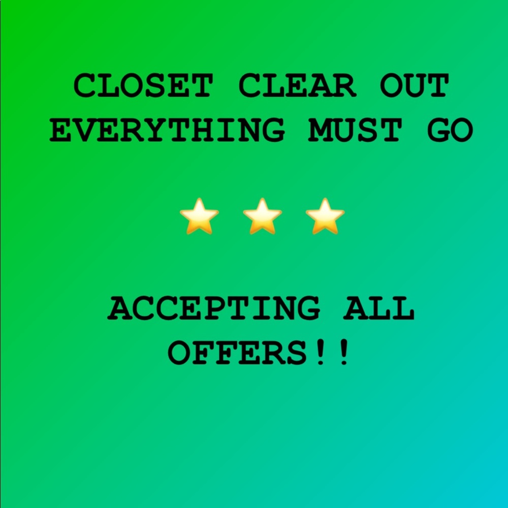 Everything must go!